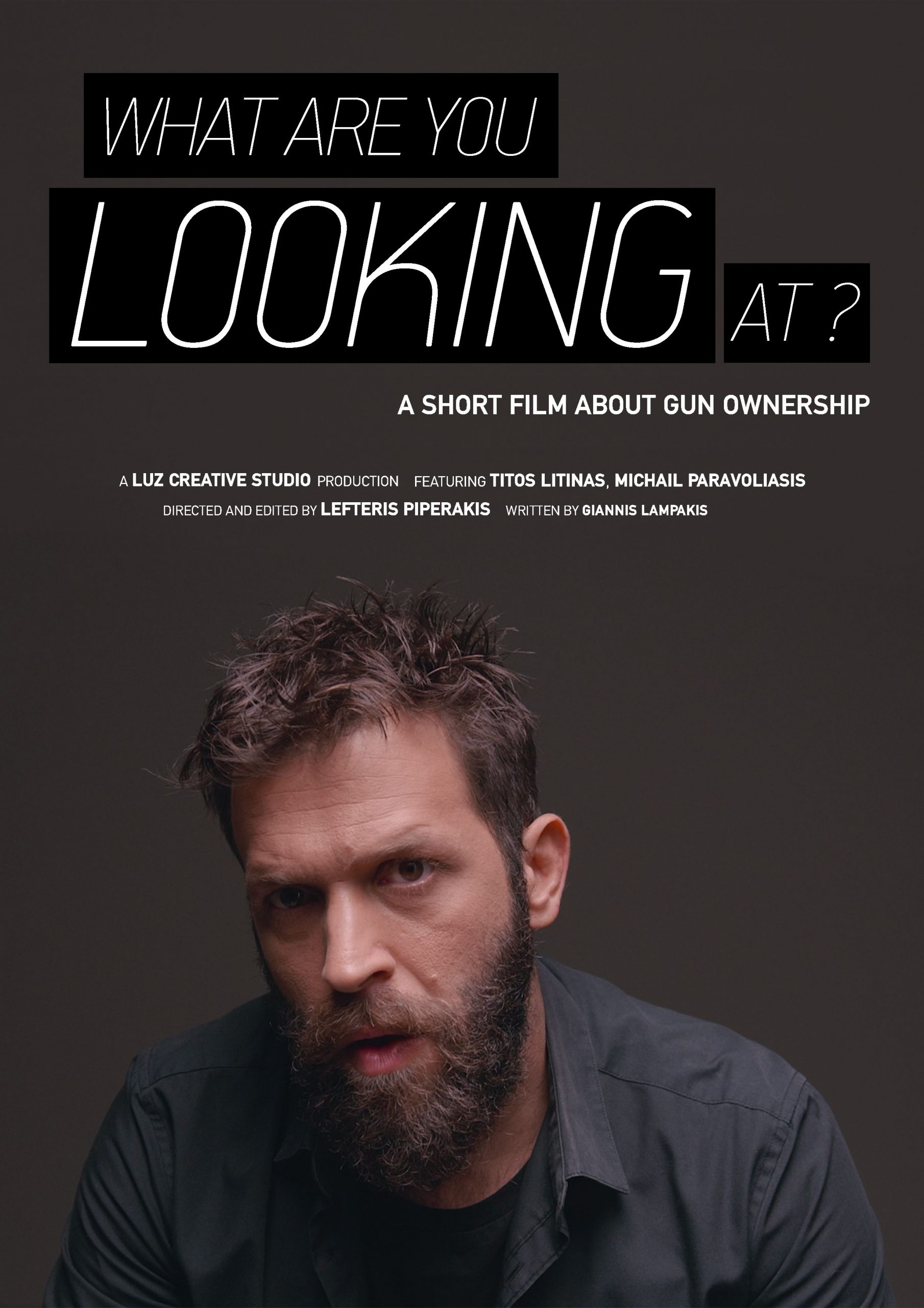 POSTER WHAT ARE YOU LOOKING AT